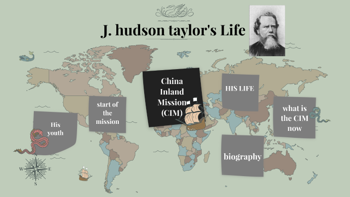 James Hudson Taylor By Evelyn Santana On Prezi