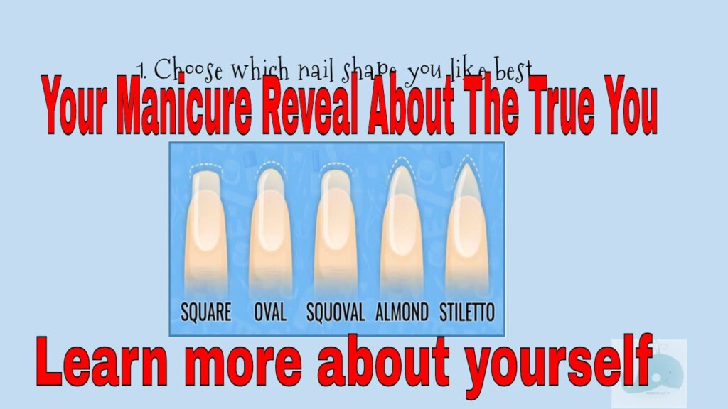 Nail Shape And Personality What Does Your Manicure Reveal About The 
